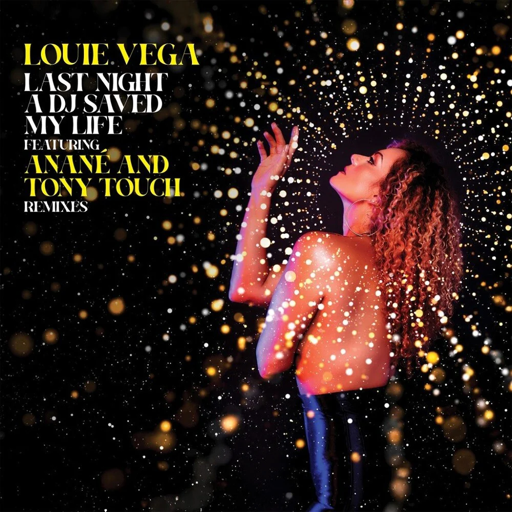 Louie Vega - Last Night A Dj Saved My Life (Remixes) [12" Vinyl]