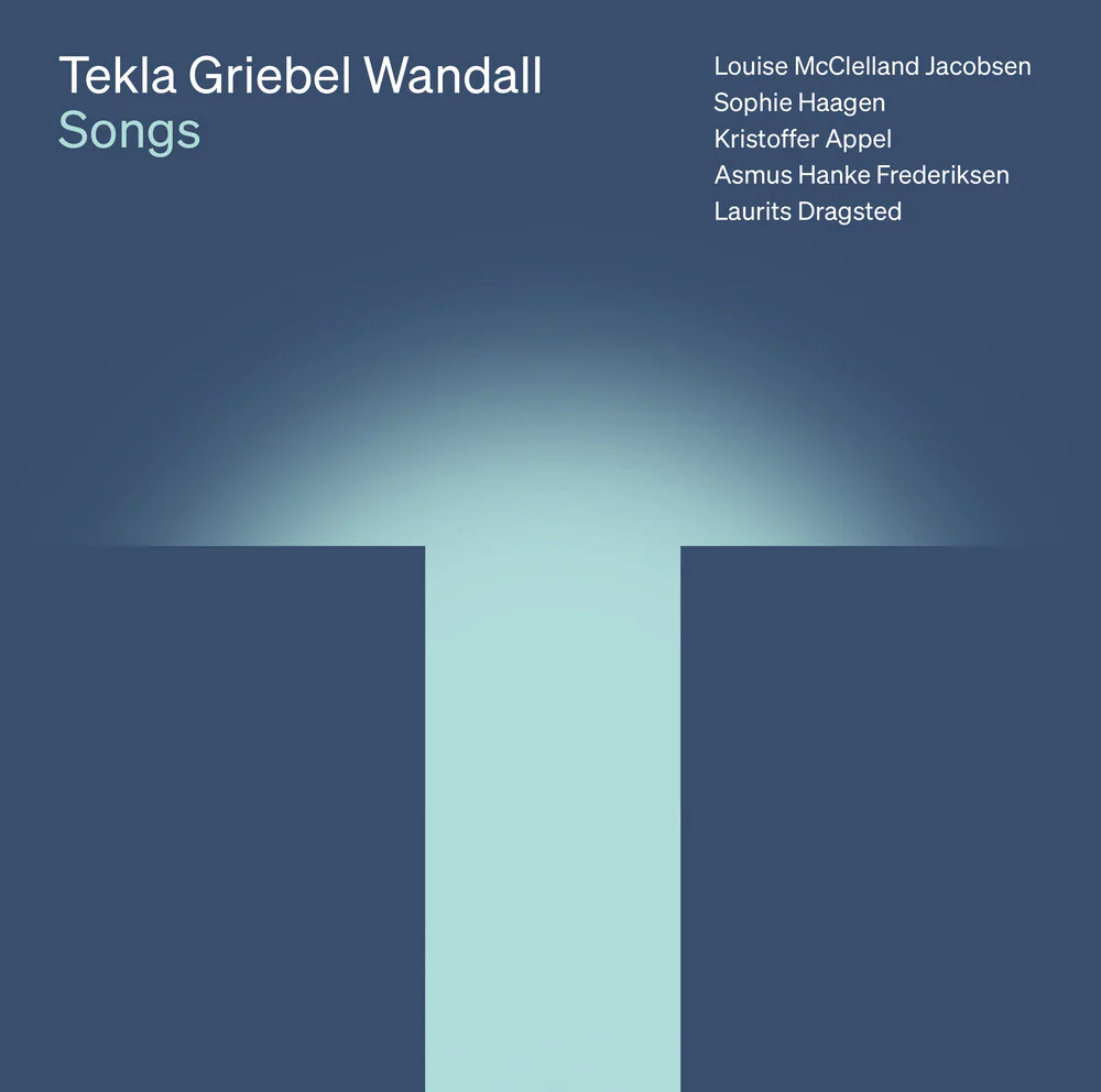 Louise Jacobsen  Mcclelland - Tekla Griebel Wandall: Songs [CD]