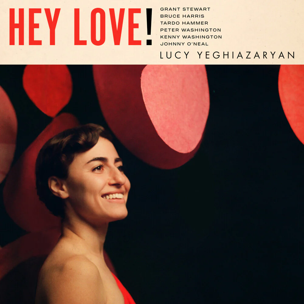 Pre-Order: Lucy Yeghiazaryan - Hey Love [LP]