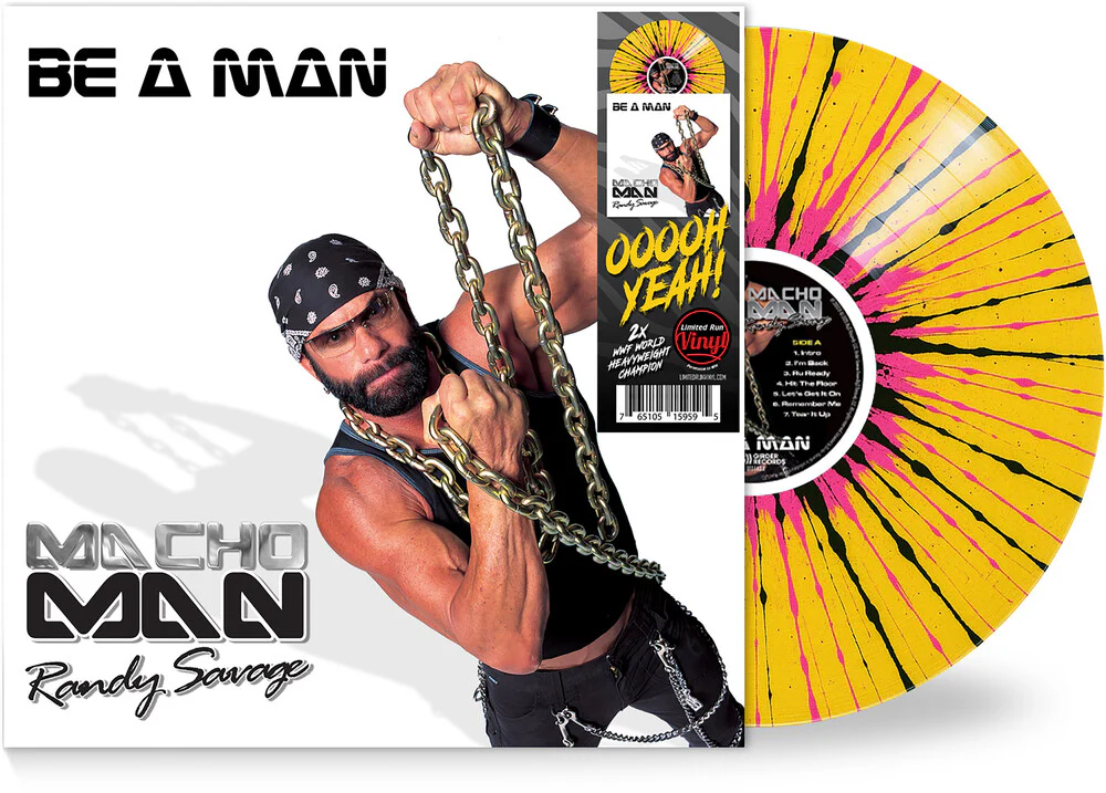 Macho Man Randy Savage - Be A Man [Yellow w/Pink And Black Splatter LP]