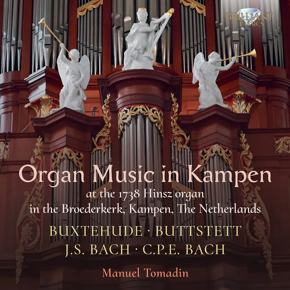 Pre-Order: Manuel Tomadin - Buxtehude Buttstett J.S. Bach & C.P.E. Bach: Organ [CD]