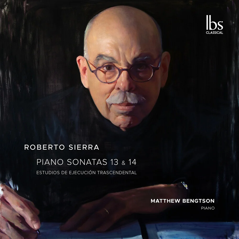 Pre-Order: Matthew Bengtson - Roberto Sierra: Sons 13-14 & Estudios Trascendenta [CD]