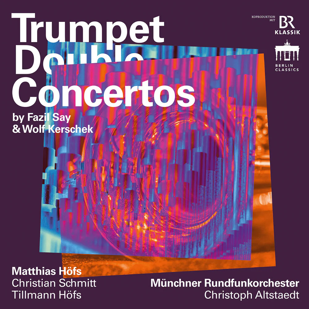 Pre-Order: Matthias Hofs - Say & Kerschek: Trumpet Double Cons [CD]