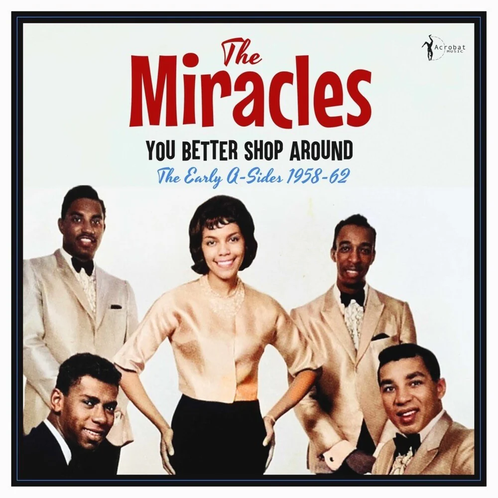 Pre-Order: Miracles - You Better Shop Around: The Early A-Sides 1958-62 [LP]