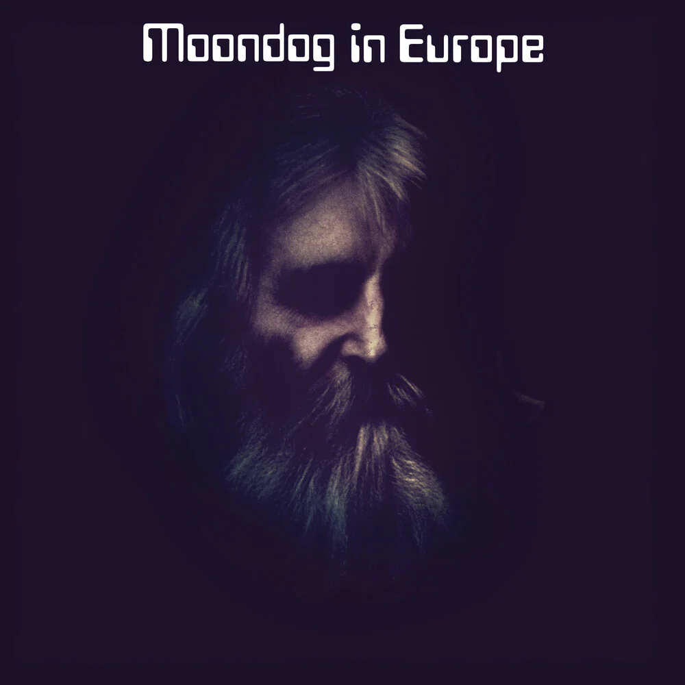 Pre-Order: Moondog - Moondog In Europe [CD]