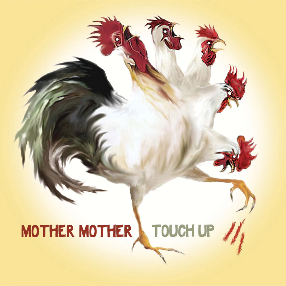 Pre-Order: Mother Mother - Touch Up [Reissue]
