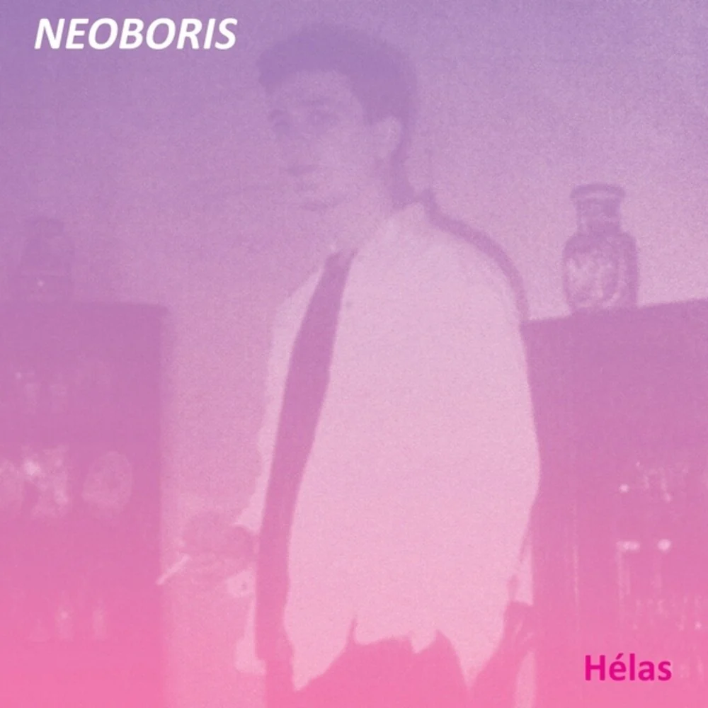 Pre-Order: Neoboris - Helas [LP]
