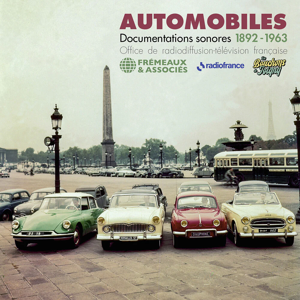 Office De Radiodiffusion Television Francaise - Automobiles - Documentations Sonores 1892-1963 [CD]