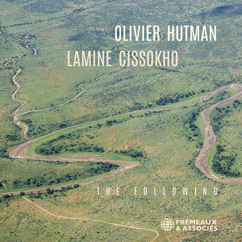 Pre-Order: Olivier Hutman - Olivier Hutman & Lamine Cissokho: The Following [CD]