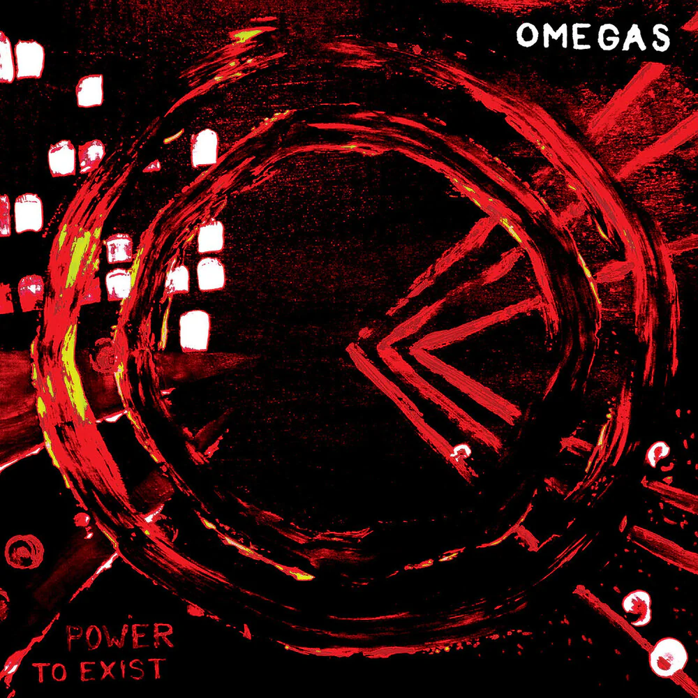 Pre-Order: Omegas - Power To Exist [LP]