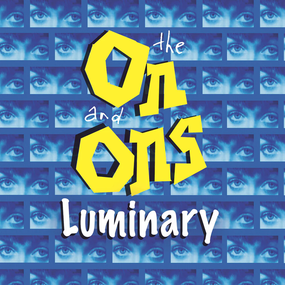 On And Ons - Luminary [CD]