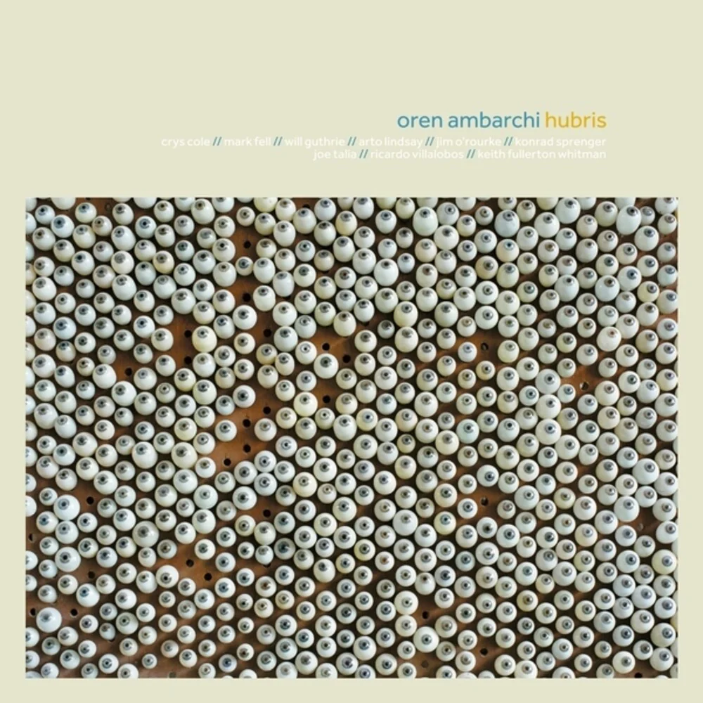 Oren Ambarchi - Hubris (10th Anniversary Remaster) (Aniv) [Remastered]