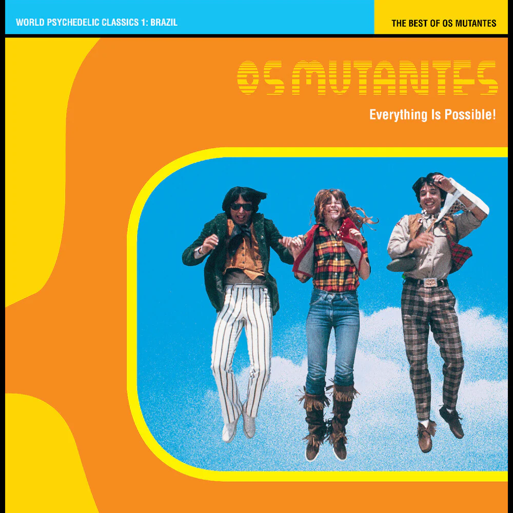 Pre-Order: Os Mutantes - Everything Is Possible! The Best Of Os Mutantes [LP]
