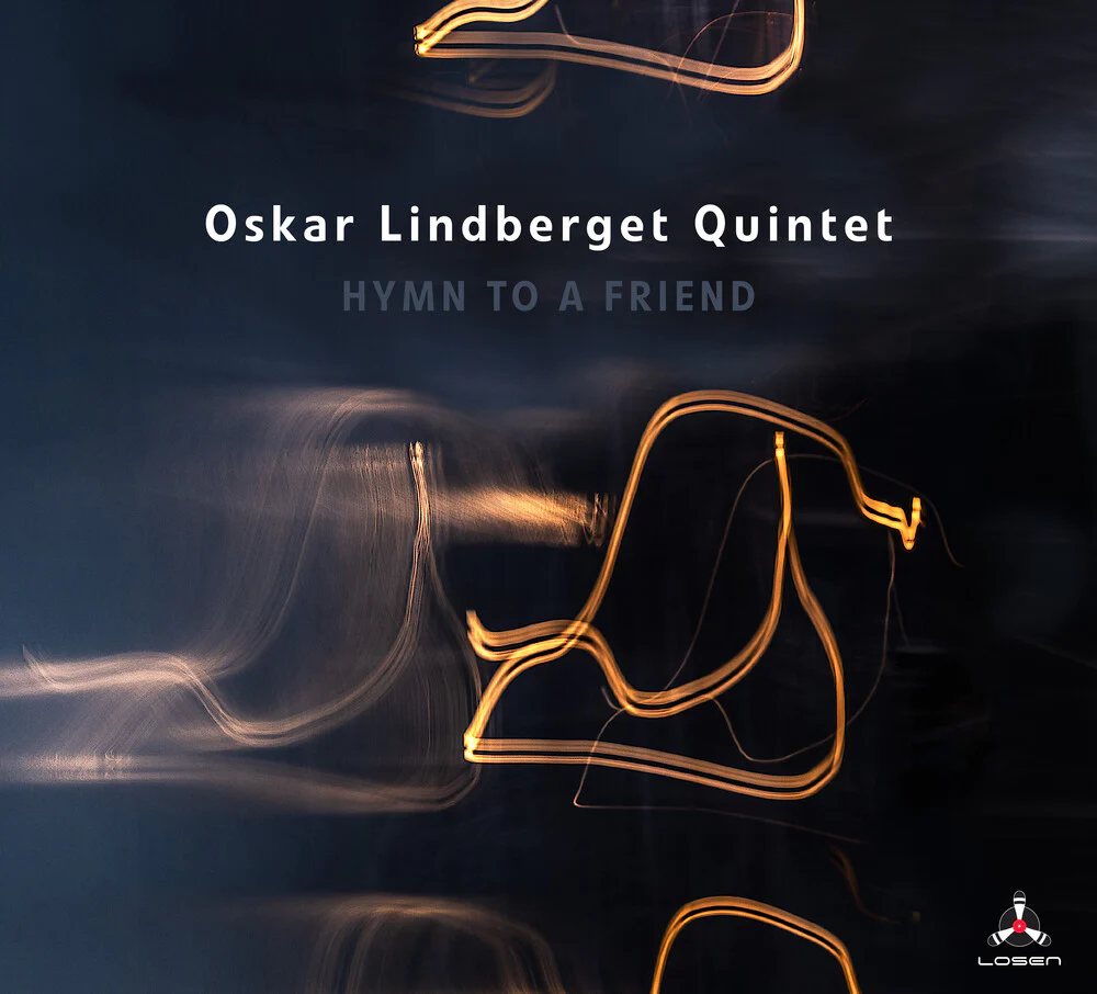 Oskar Lindberget  Quintet - Hymn To A Friend (Uk) [CD]