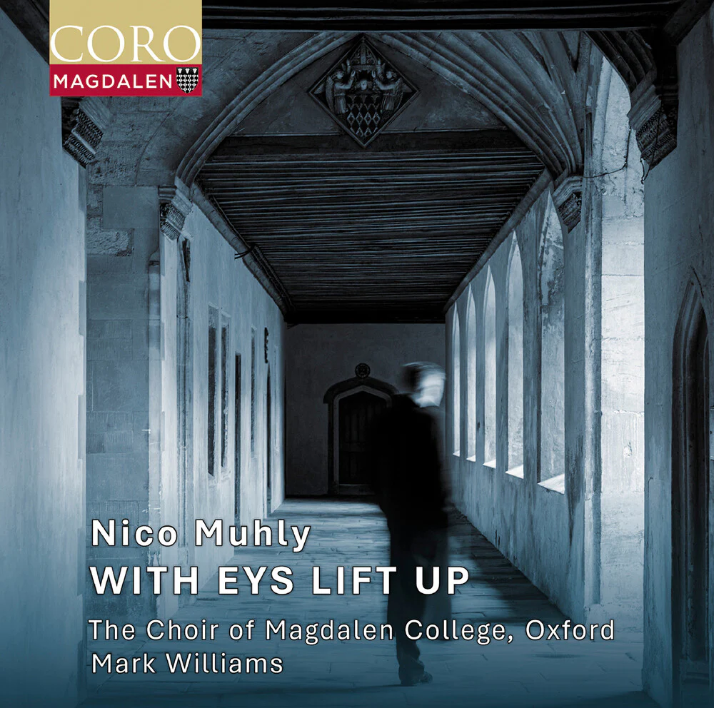 Pre-Order: Oxford The Choir Of Magdalen College - Nico Muhly: With Eys Lift Up [CD]