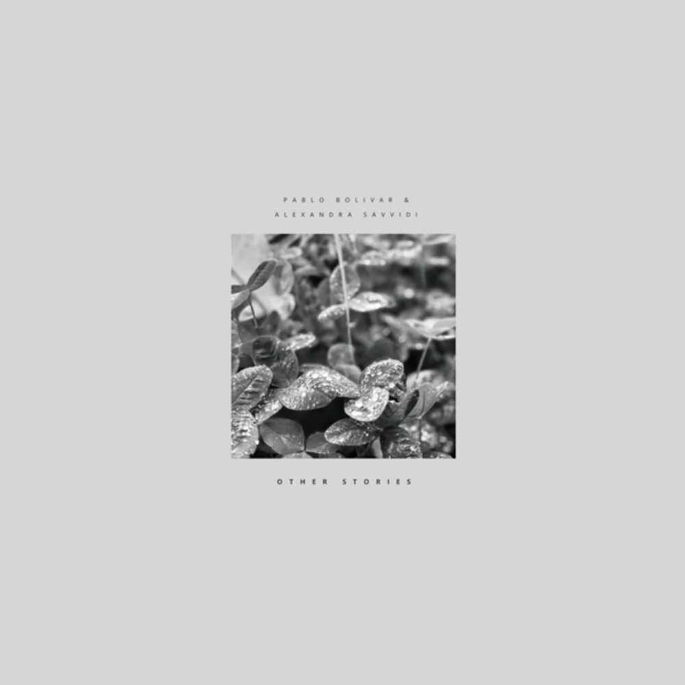 Pablo Bolivar  / Alexandra Savvidi - Other Stories [LP]