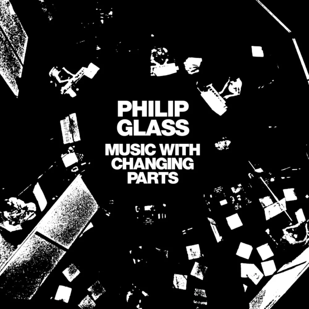 Pre-Order: Philip Glass - Music With Changing Parts [Reissue]