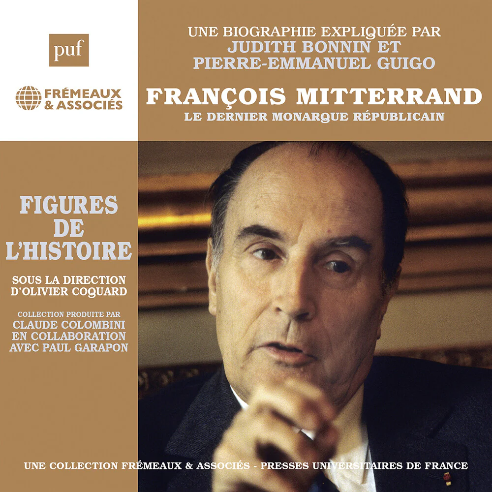 Pre-Order: Pierre Guigo -Emmanuel - Francois Mitterr & Le Dernier Monarque Republicain [CD]