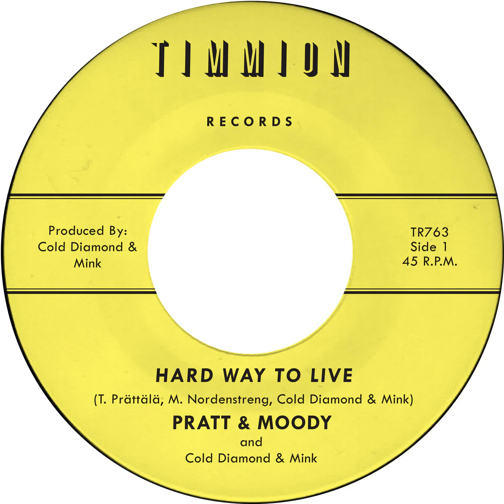 Pratt & Moody / Cold Diamond & Mink - Hard Way To Live/You Bring Me Joy - Yellow [Colored Vinyl]