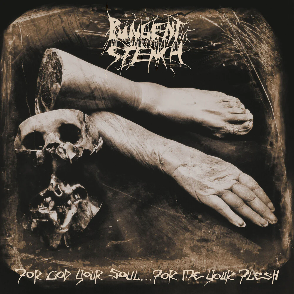 Pungent Stench - For God Your Soul For Me Your Flesh (Bril) [CD]