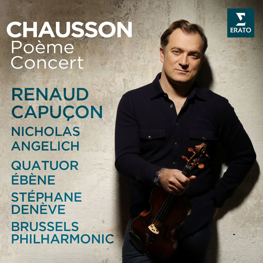 Pre-Order: Renaud Capucon  / Ebene,Quatuor / Angelich,Nicholas - Chausson: Poeme Concert [CD]