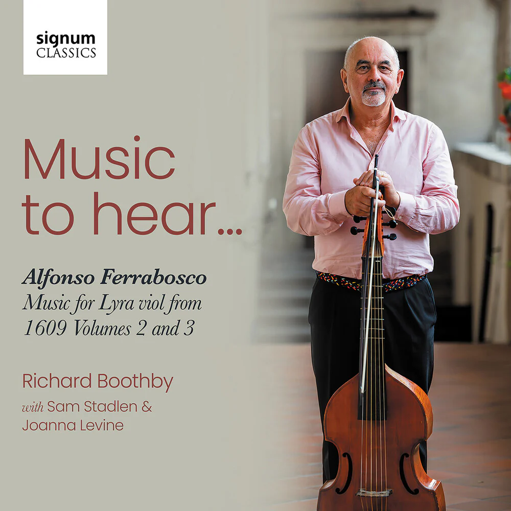 Richard Boothby - Music To Hear - Alfonso Ferrabosco Music For Lyra [CD]