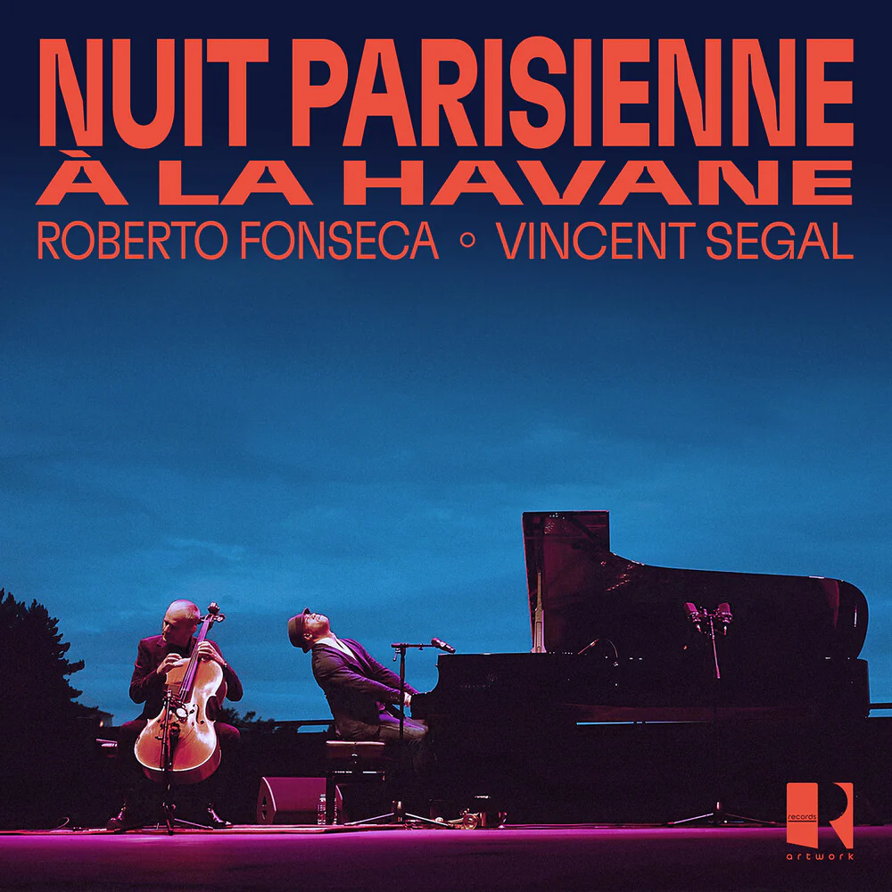 Roberto Fonseca  / Segal,Vincent - Nuit Parisienne A La Havane [CD]