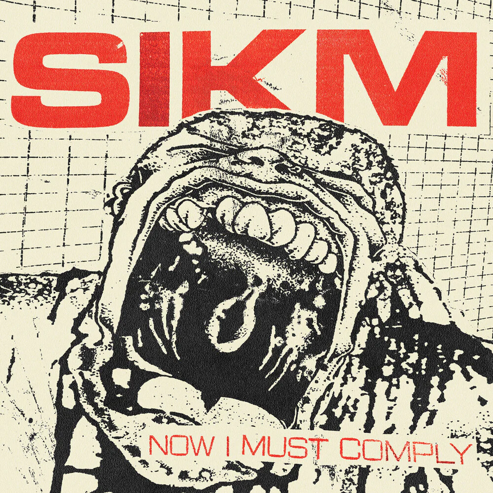 Pre-Order: Sikm - Now I Must Comply [LP]