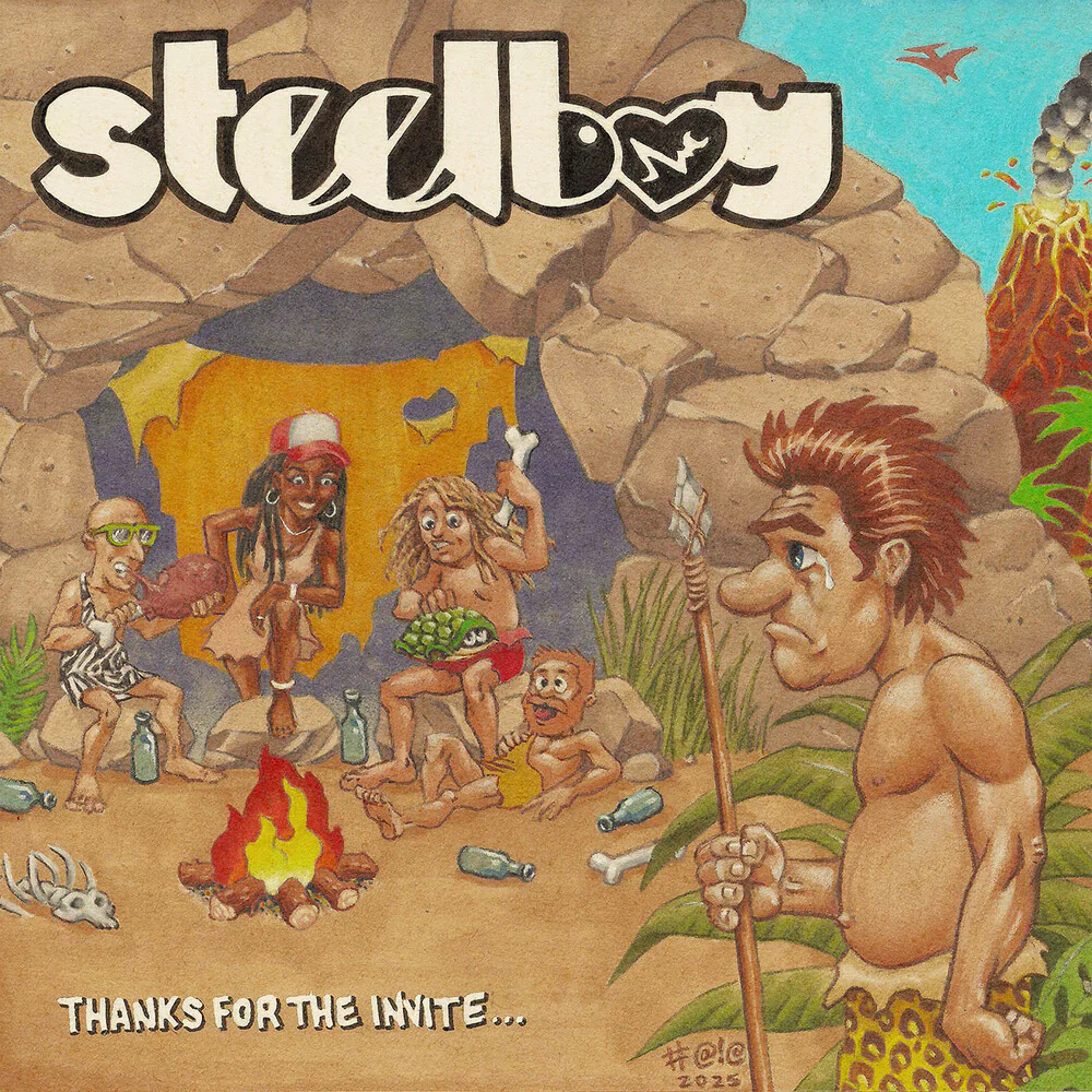 Pre-Order: Steelboy - Thanks For The Invite [LP]