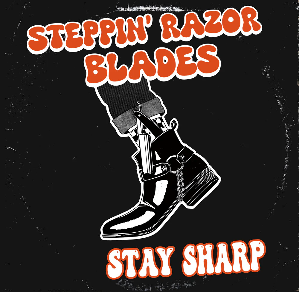 Pre-Order: Steppin' Razor Blades - Stay Sharp [CD]