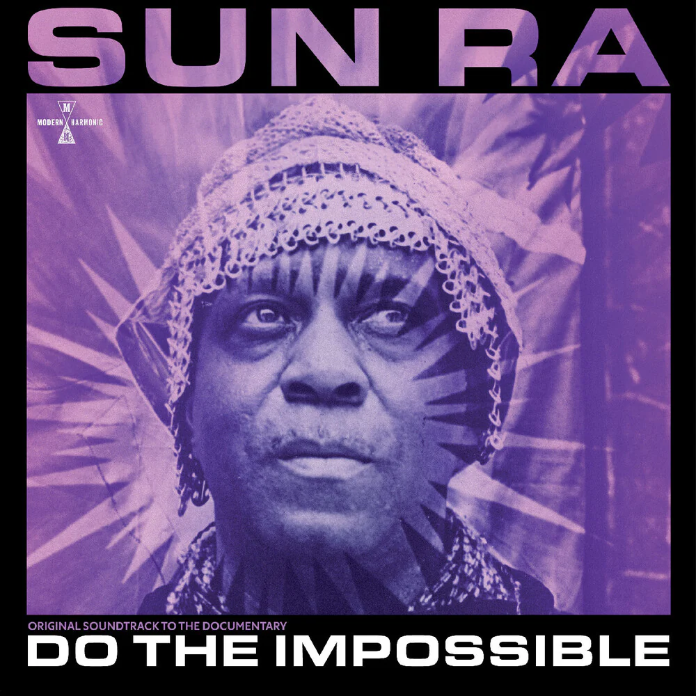 Pre-Order: Sun Ra - Do The Impossible: Original Soundtrack To The Documentary [CD]