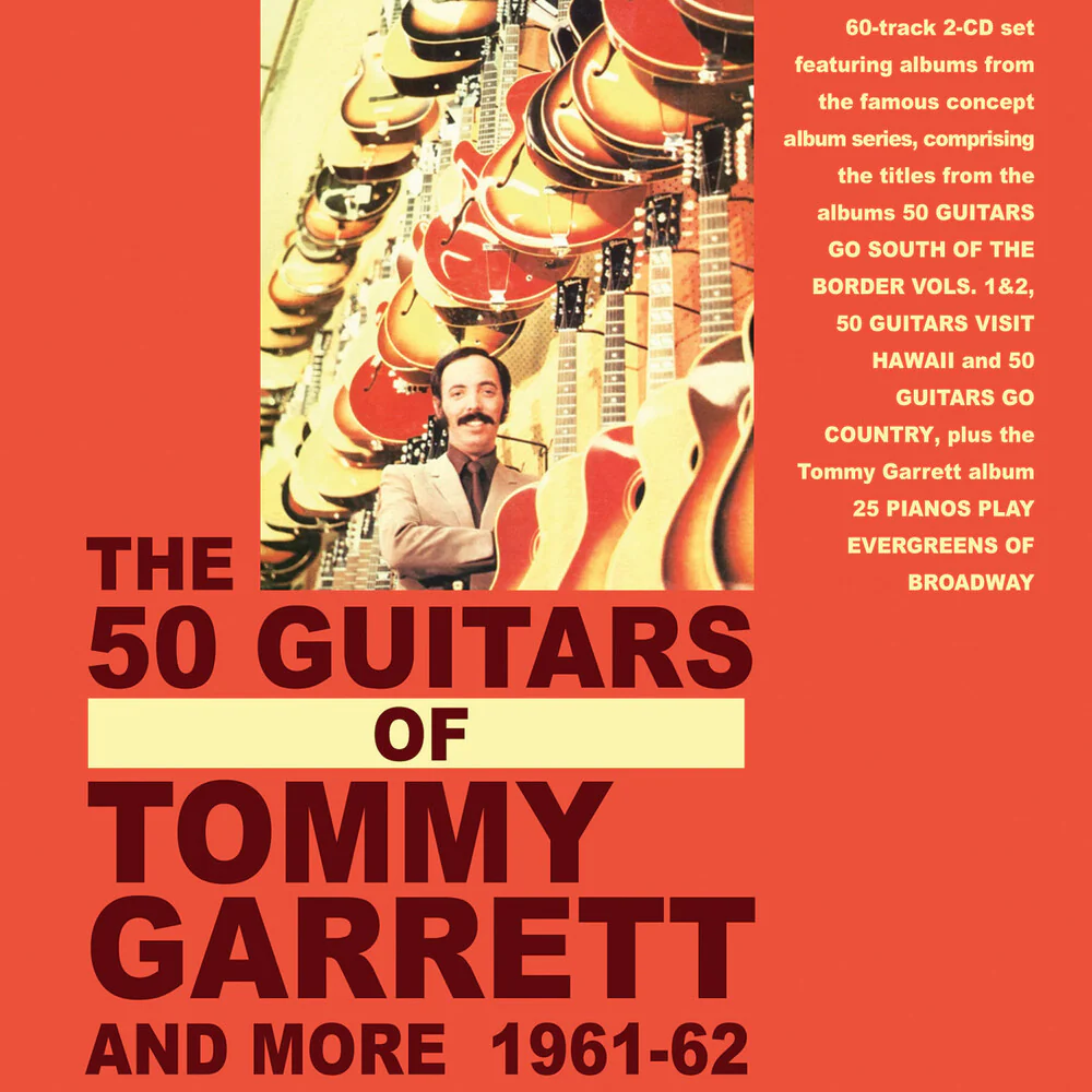 Tommy Garrett - 50 Guitars Of Tommy Garrett And More 1961-62 [CD]