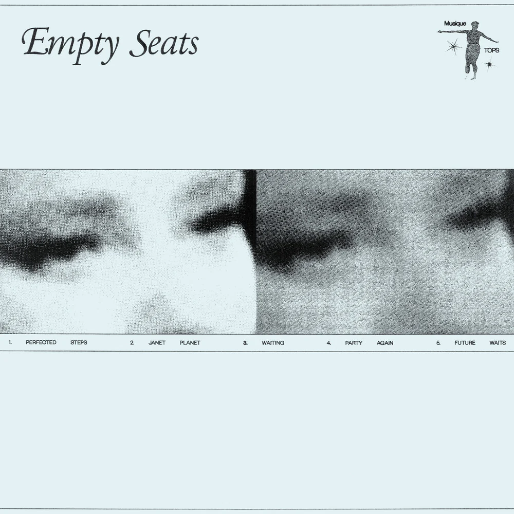 Pre-Order: TOPS - Empty Seats [Colored Vinyl]