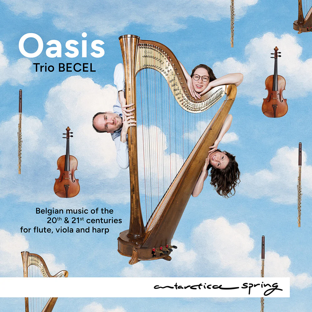 Trio Becel - Oasis - Belgian Music Of The 20th & 21st Centuries [CD]