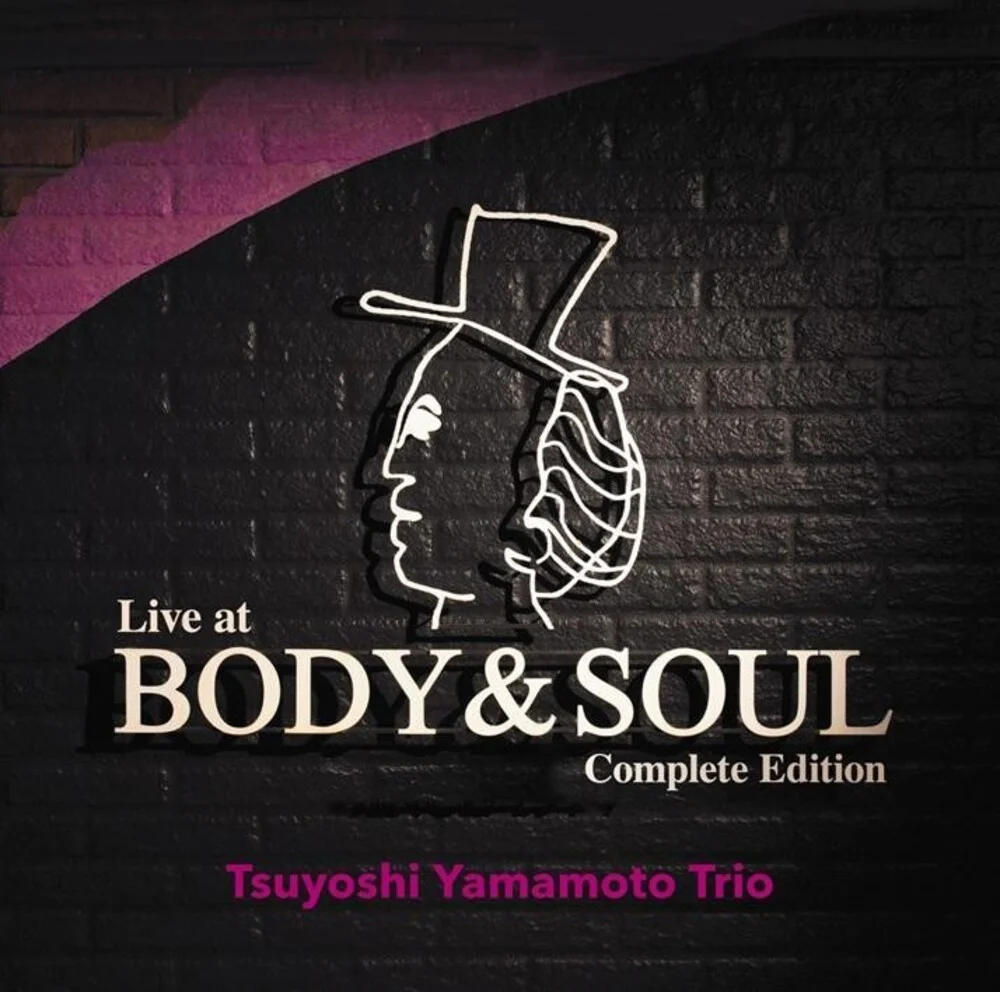Tsuyoshi Yamamoto Trio - Live At Body & Soul [CD]