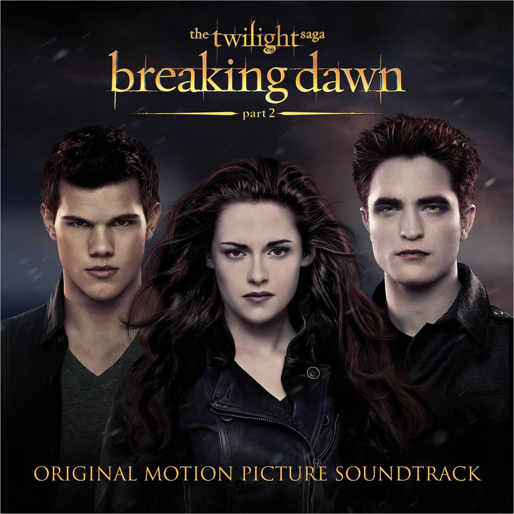 Twilight Saga: Breaking Dawn - Part 2 / O.S.T. - Twilight Saga: Breaking Dawn - Part 2 / O.S.T. [CD]