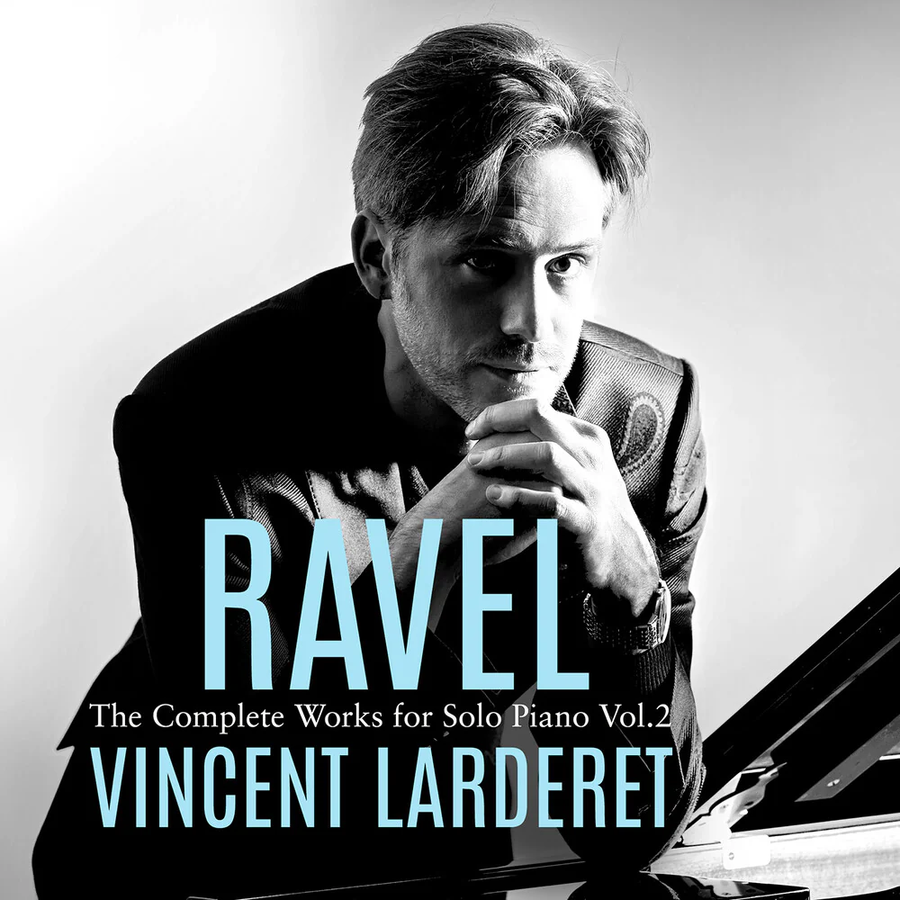 Vincent Larderet - Ravel: Complete Works For Solo Pno Vol. 2 [CD]