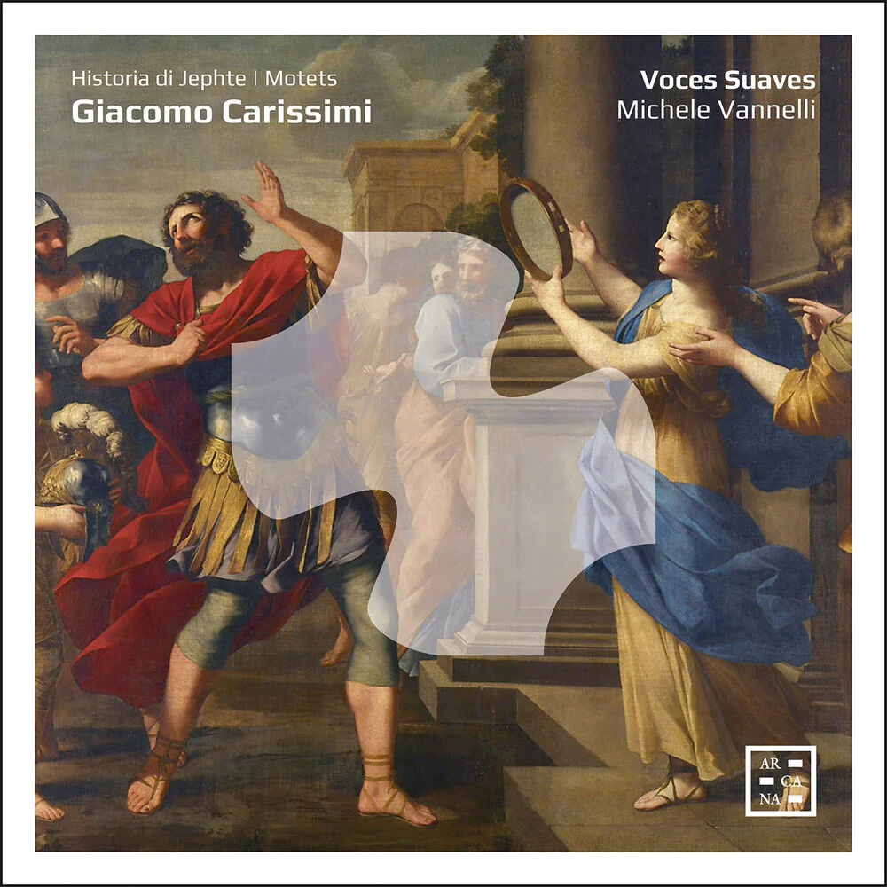 Voces Suaves - Carissimi: Historia Di Jephte: Motets [CD]