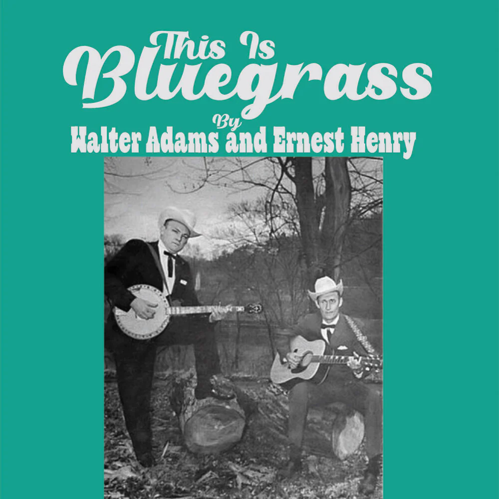 Walter Adams  / Henry,Ernest - This Is Bluegrass (Mod) [CD]