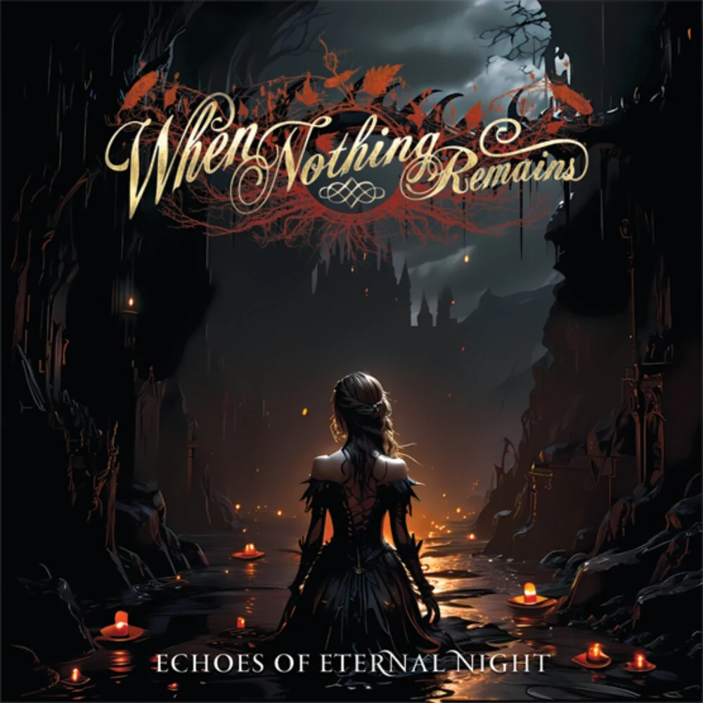 When Nothing Remains - Echoes Of Eternal Night (Bonus Tracks) [Digipak]