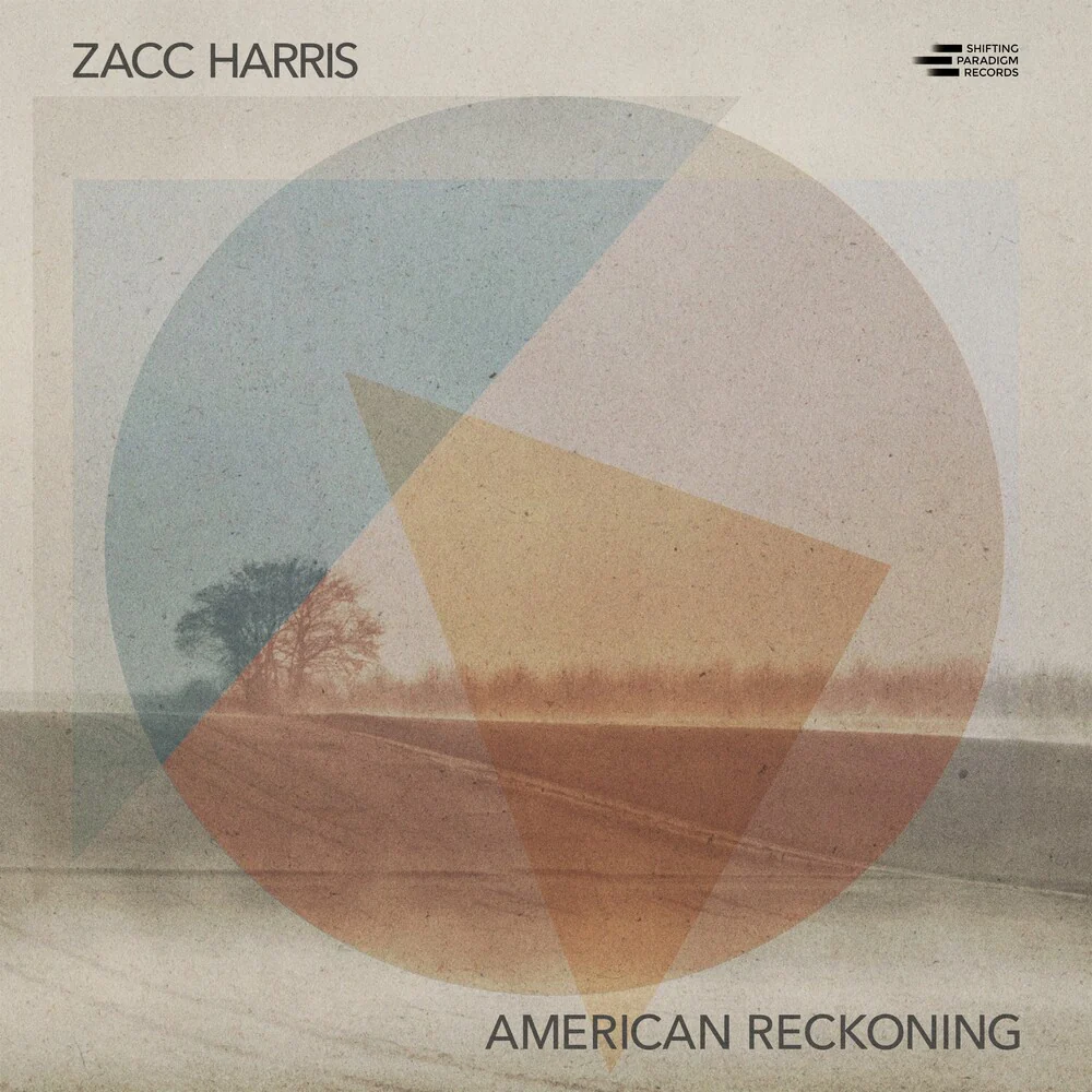 Pre-Order: Zacc Harris - American Reckoning [Digipak]