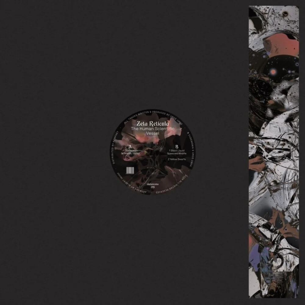 Pre-Order: Zeta Reticula - Human Scientific Vessel (Ep) [12" Vinyl]