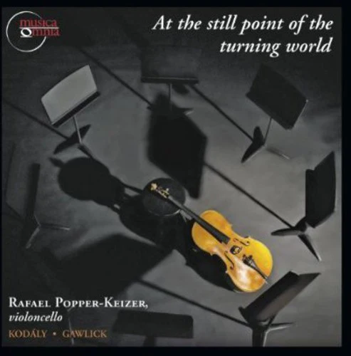 Rafael Popper-Keizer - At the Still Point of the Turning World [CD]