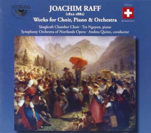 Raff / Norrlands Opera So / Quinn - Works for Choir Piano & Orhcestra [CD]