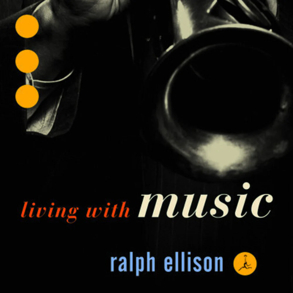 Ralph Ellison Living With Music - Ralph Ellison: Living With Music [CD]