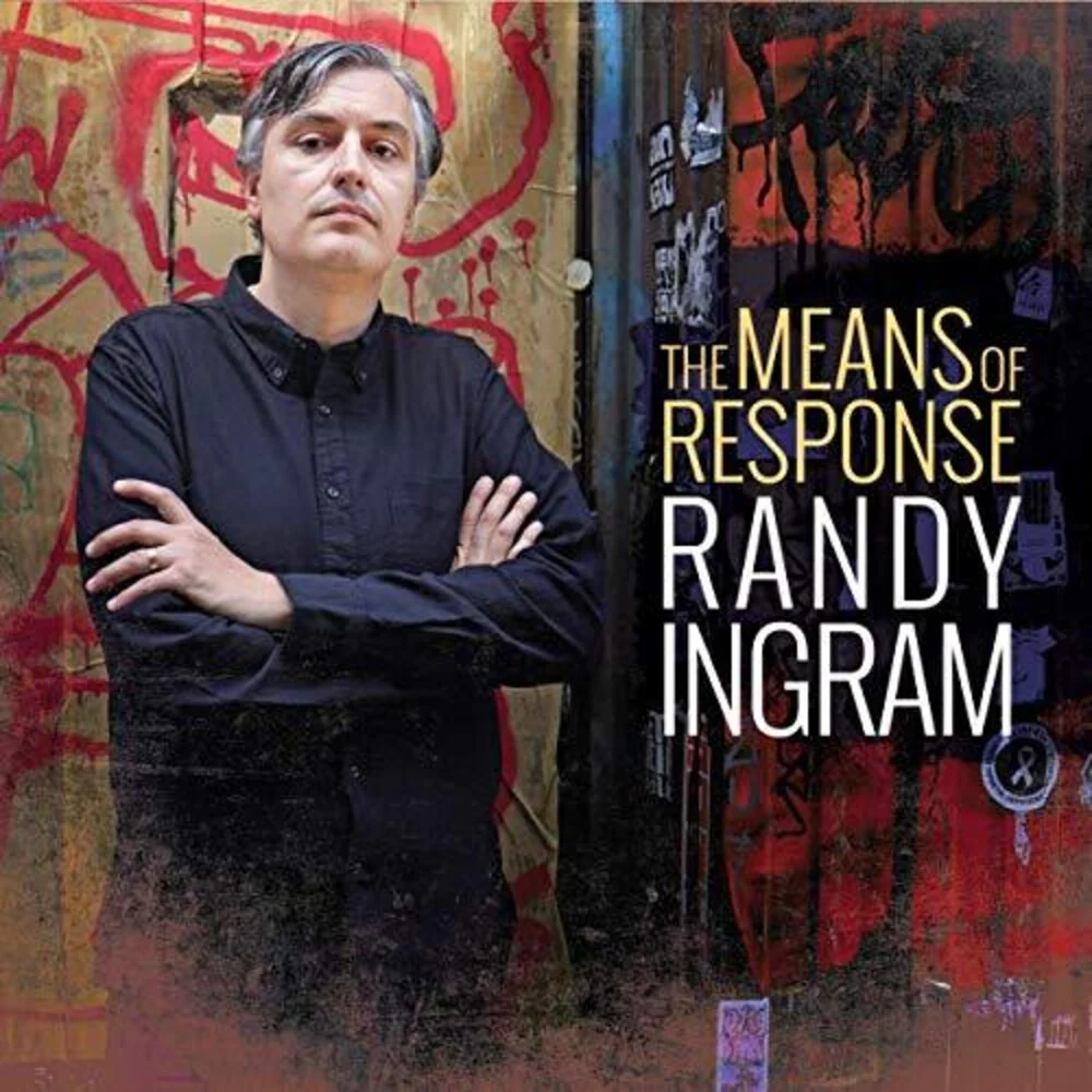 Randy Ingram - The Means Of Response [CD]