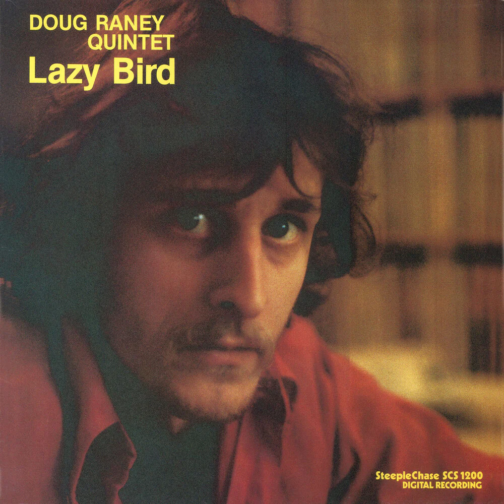 Raney, Doug - Lazy Bird [LP]
