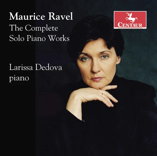 Ravel / Dedova - Maurice Ravel: The Complete Solo Pia Works [2 CD]