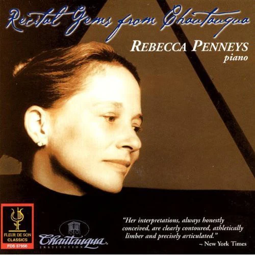 Rebecca Penneys - Recital Gems from Chautauqua [CD]