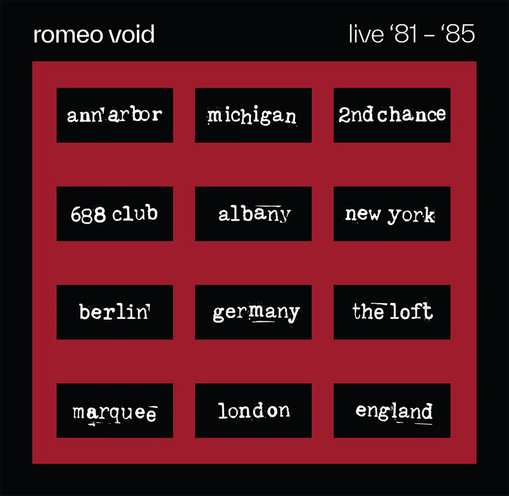 Romeo Void - Live '81 - '85 [2LP] [RSD 2026]